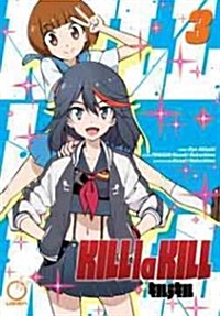 Kill La Kill, Volume 3 (Paperback)