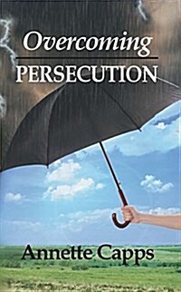 Overcoming Persecution (Paperback, Mini)