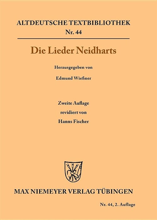 Die Lieder Neidharts (Paperback, 2, 2., Revidierte)