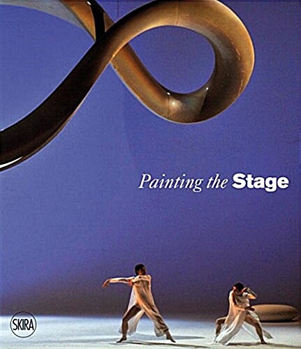 Painting the Stage: Artists as Stage Designers (Hardcover)
