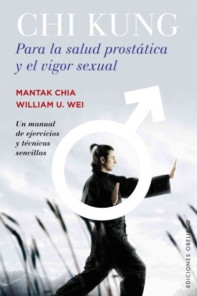 Chi Kung Para La Salud Prostatica y El Vigor Sexual (Paperback)