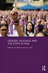 Gender, Violence and the State in Asia (Hardcover)