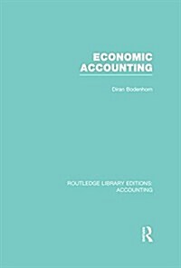 Economic Accounting (RLE Accounting) (Paperback)
