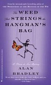 The Weed That Strings the Hangmans Bag (Paperback)