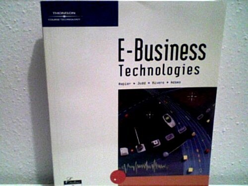 E-Business Technologies (Paperback)