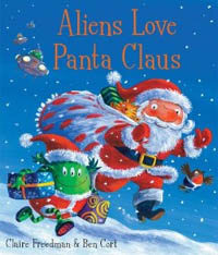 Aliens Love Panta Claus (Paperback)