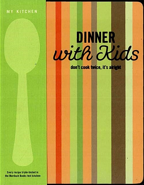 My Kitchen : Dinner with Kids (Hardcover)