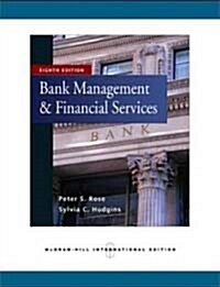 Bank Management & Financial Services (8th Edition, Paperback)