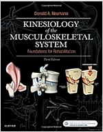 Kinesiology of the Musculoskeletal System: Foundations for Rehabilitation (Hardcover, 3rd)