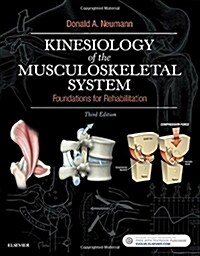 Kinesiology of the Musculoskeletal System: Foundations for Rehabilitation (Hardcover, 3rd)