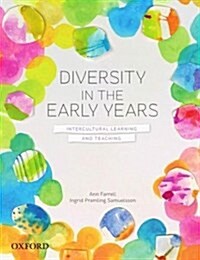 Diversity in the Early Years: Intercultural Learning and Teaching (Paperback)