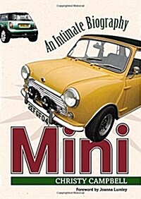 Mini : An Intimate Biography (Paperback)