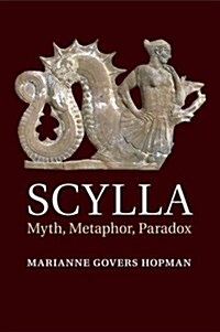 Scylla : Myth, Metaphor, Paradox (Paperback)