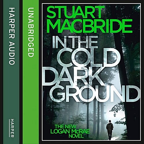 In the Cold Dark Ground (CD-Audio, Unabridged ed)
