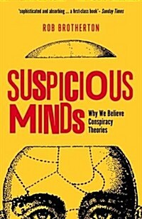 [중고] Suspicious Minds : Why We Believe Conspiracy Theories (Paperback)