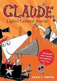 Claude: Lights! Camera! Action! (Paperback)