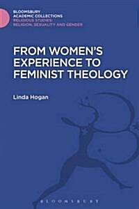 From Womens Experience to Feminist Theology (Hardcover)