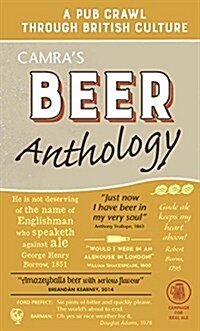 Camras Beer Anthology : A Pub Crawl Through British Culture (Hardcover)