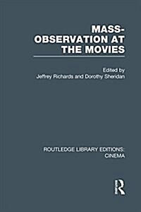 Mass-Observation at the Movies (Paperback)