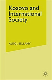 Kosovo and International Society (Paperback)