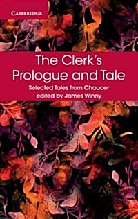 The Clerks Prologue and Tale (Paperback)
