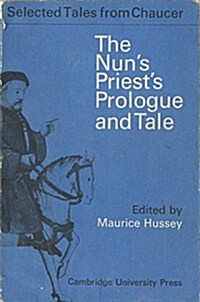 The Nuns Priests Prologue and Tale (Paperback)