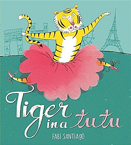 Tiger in a Tutu (Paperback)