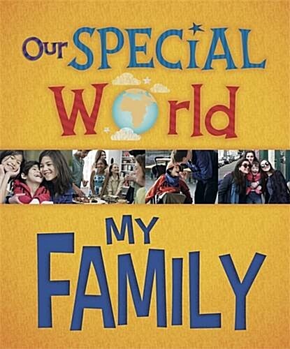 Our Special World: My Family (Hardcover, Illustrated ed)