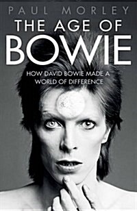 The Age of Bowie (Hardcover)