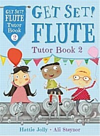 Get Set Flute Tutor Book 2 (Paperback)