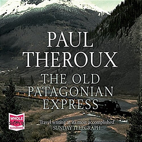 The Old Patagonian Express (CD-Audio)