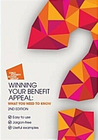 Winning Your Benefit Appeal : What You Need to Know (Paperback, 2 Revised edition)