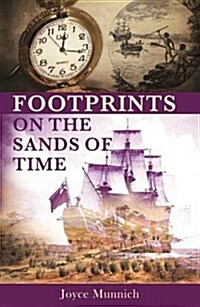Footprints on the Sands of Time (Paperback)