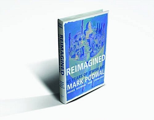 Reimagined: 45 Years of Jewish Art (Hardcover)