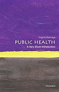 Public Health: A Very Short Introduction (Paperback)
