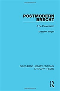 Postmodern Brecht : A Re-Presentation (Hardcover)