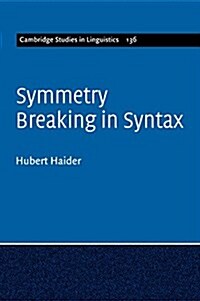 Symmetry Breaking in Syntax (Paperback)