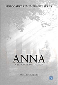 Anna : A Teenager on the Run (Paperback)