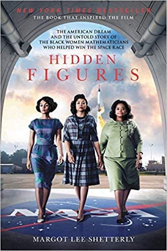 [중고] Hidden Figures: The American Dream and the Untold Story of the Black Women Mathematicians Who Helped Win the Space Race (Paperback)