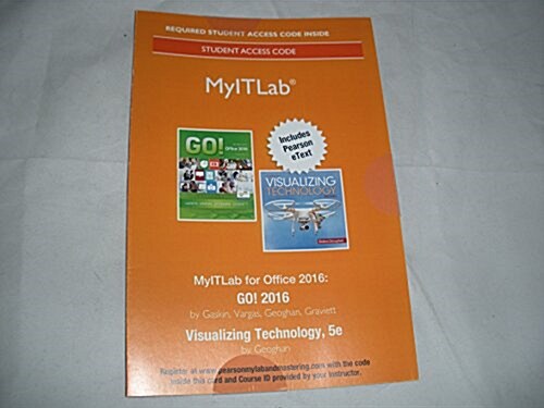 Mylab It with Pearson Etext -- Access Card -- For Go! 2016 with Visualizing Technology (Hardcover, 5)