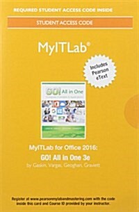 Mylab It with Pearson Etext -- Access Card -- For Go! All in One (Hardcover, 3)