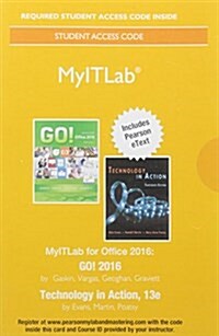 Mylab It with Pearson Etext -- Access Card -- For Technology in Action (Hardcover, 13)