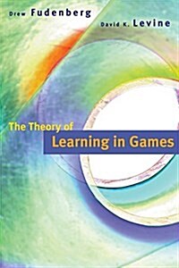 The Theory of Learning in Games (Paperback)