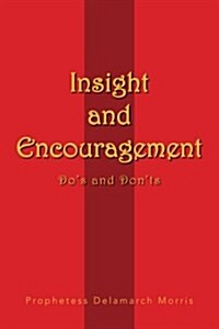 Insight and Encouragement: Dos and Donts (Paperback)