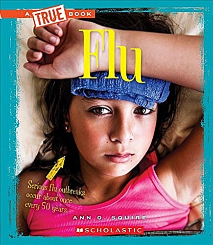 Flu (a True Book: Health) (Paperback)