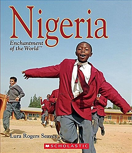 Nigeria (Enchantment of the World) (Library Edition) (Hardcover, Library)