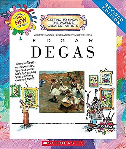 Edgar Degas (Revised Edition) (Getting to Know the Worlds Greatest Artists) (Paperback)