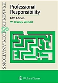 Examples & Explanations for Professional Responsibility (Paperback, 5)