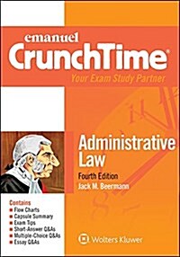 Emanuel Crunchtime for Administrative Law (Paperback, 4)