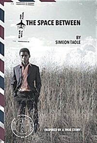 The Space Between (Hardcover)